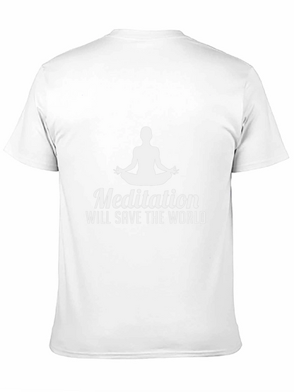 Meditation Will Save the World Graphic Tee
