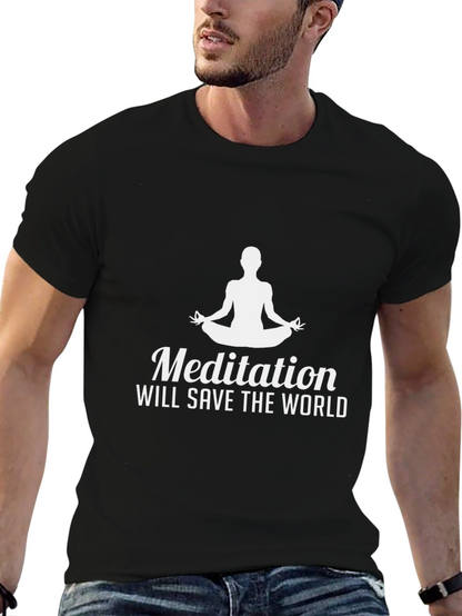 Meditation Will Save the World Graphic Tee