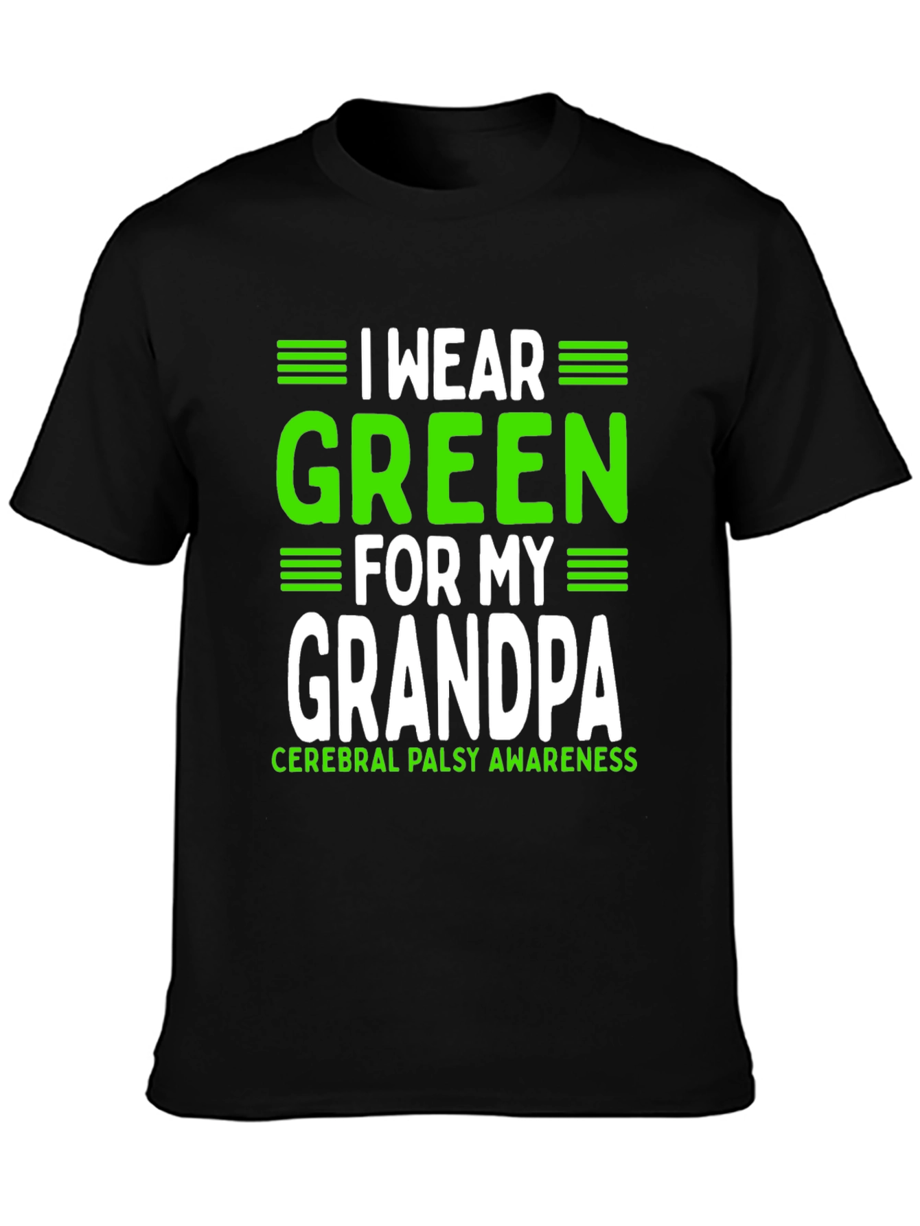 Green for Grandpa Cerebral Palsy Awareness T-Shirt