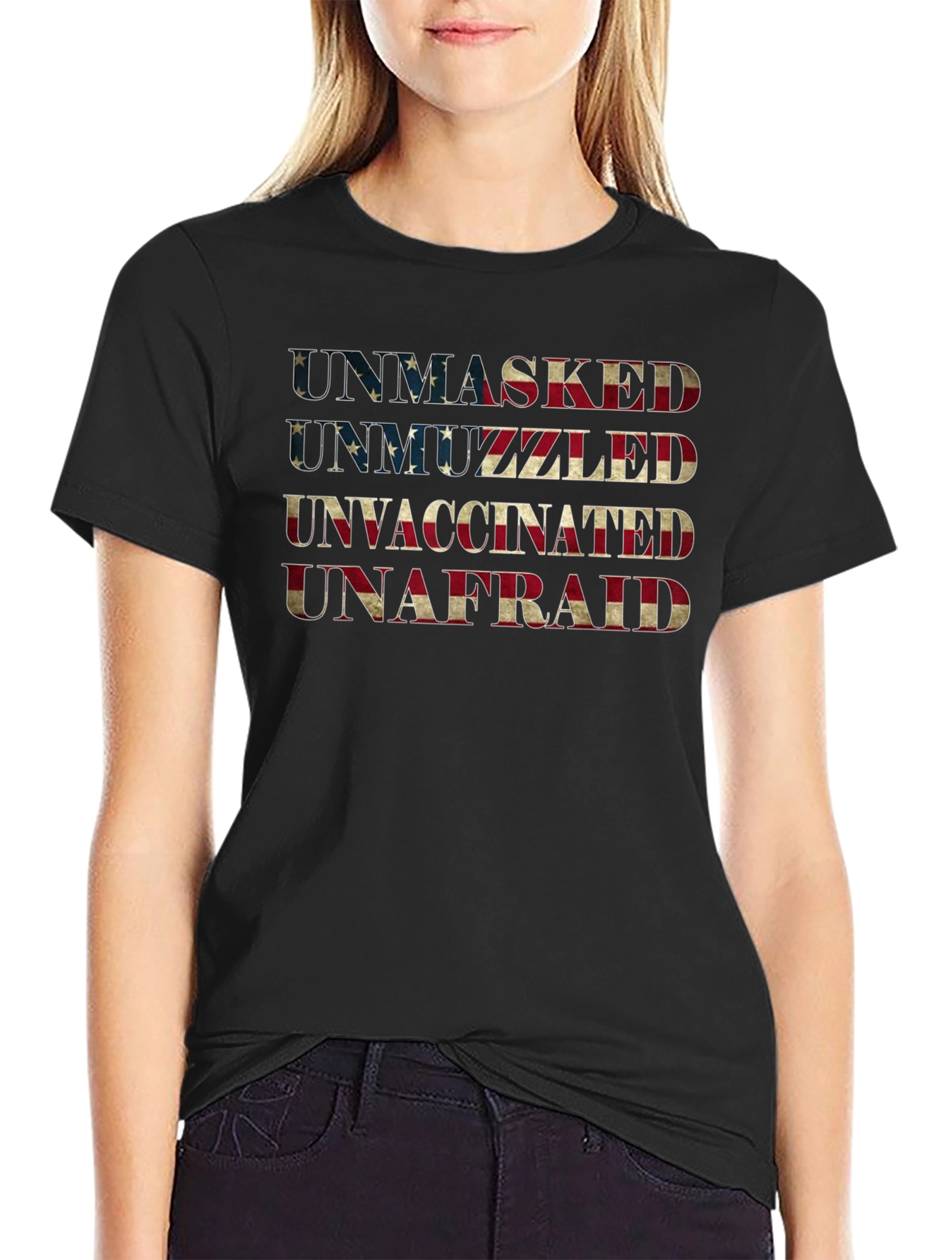 Unmasked Unmuzzled Unvaccinated Unafraid Tee