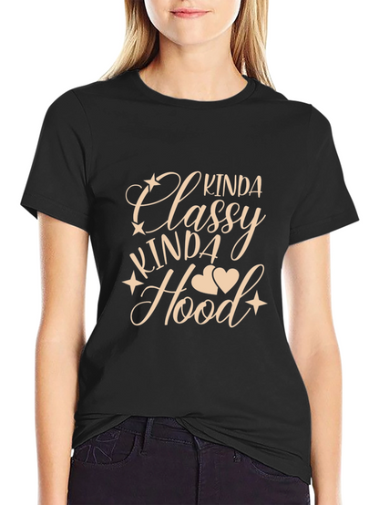 Kinda Classy Kinda Hood Graphic T-Shirt