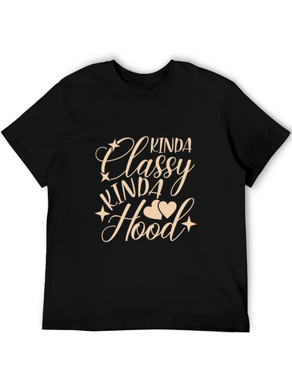 Kinda Classy Kinda Hood Graphic T-Shirt