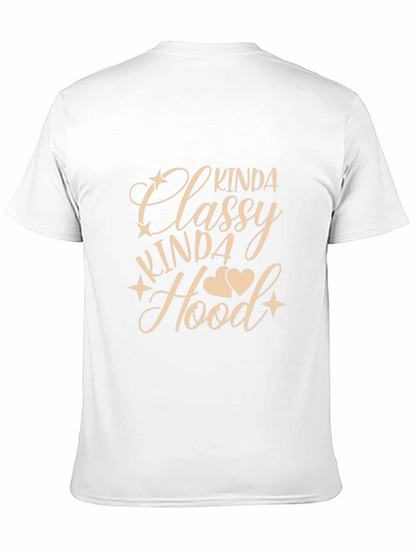 Kinda Classy Kinda Hood Graphic T-Shirt