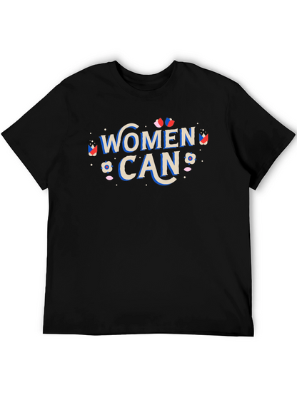 Women Can Graphic T-Shirt - Empowering Design
