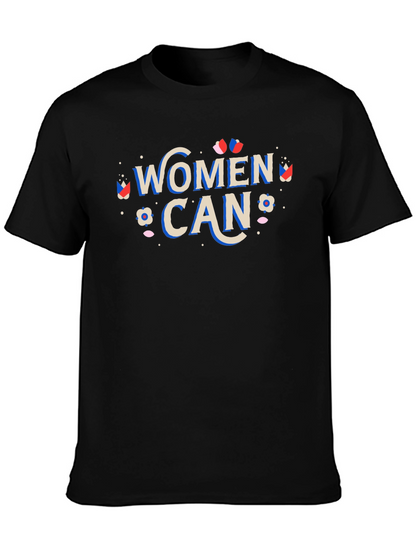 Women Can Graphic T-Shirt - Empowering Design