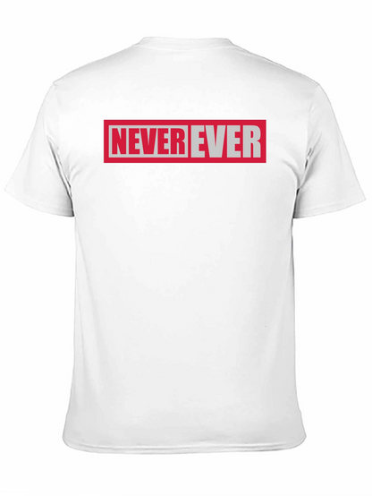 Never Ever Graphic Tee - Black Cotton T-Shirt