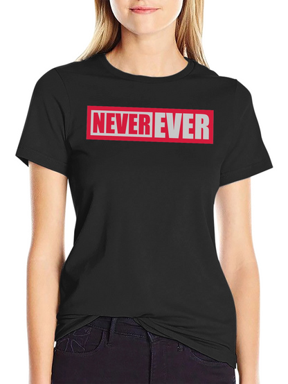 Never Ever Graphic Tee - Black Cotton T-Shirt