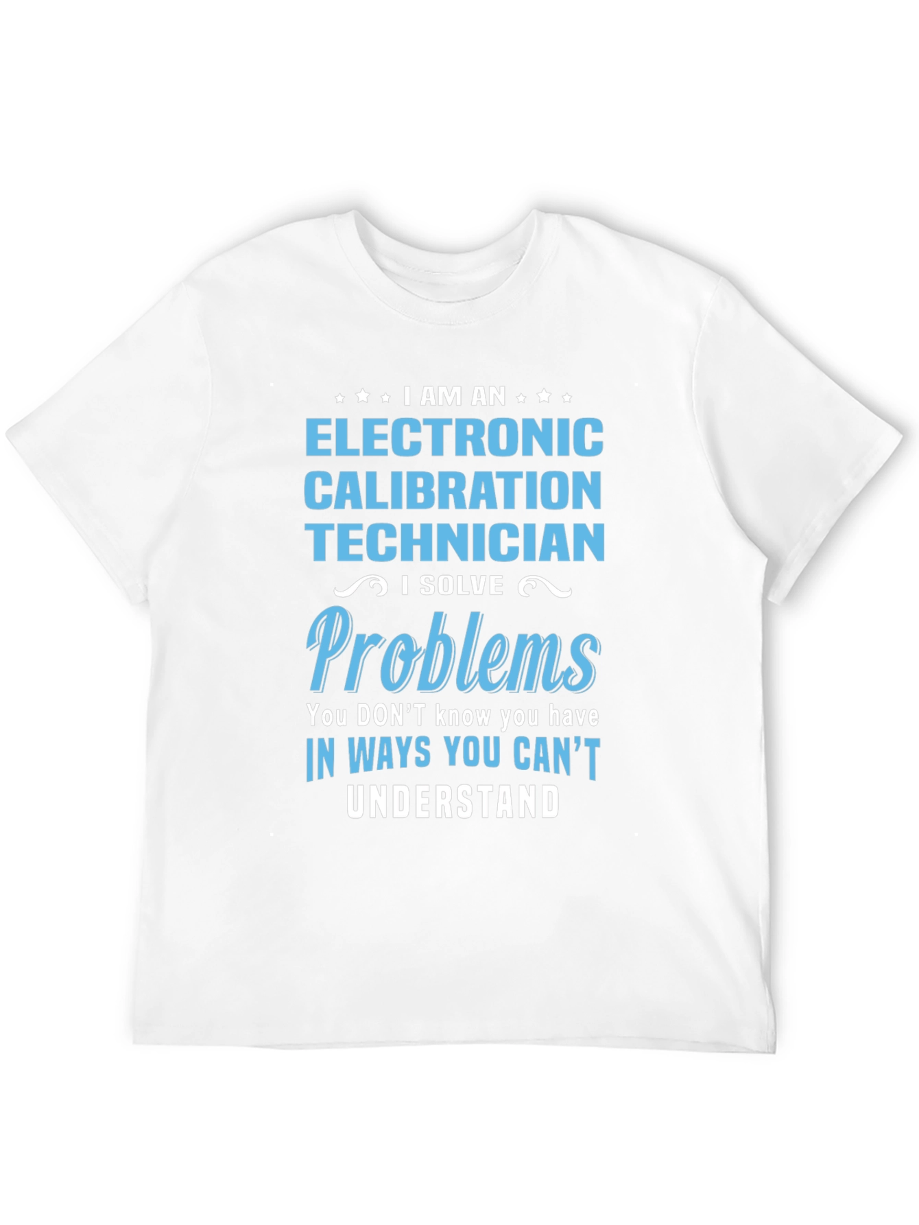 Electronic Calibration Technician T-Shirt