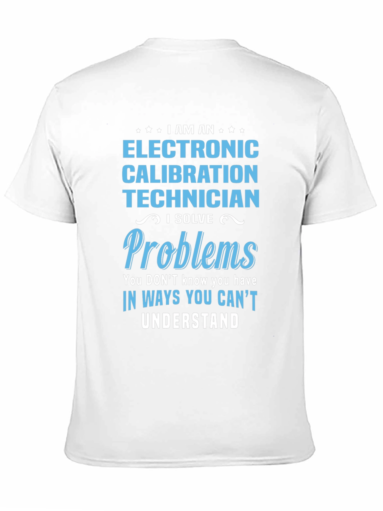 Electronic Calibration Technician T-Shirt