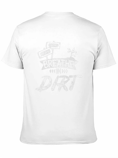 Breathe in Dirt Graphic T-Shirt - Black