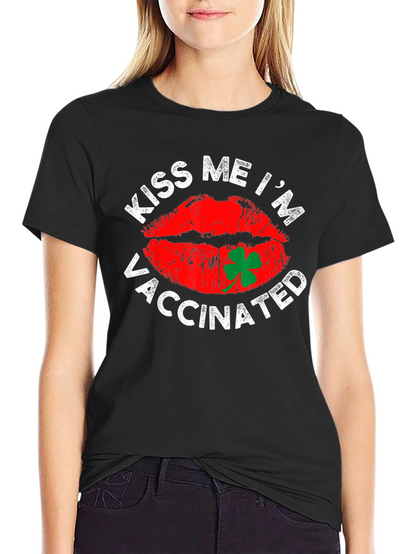 Kiss Me Im Vaccinated T-Shirt St. Patricks Day