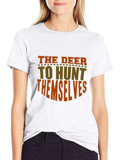 The Deer To Hunt Themselves Graphic Tee