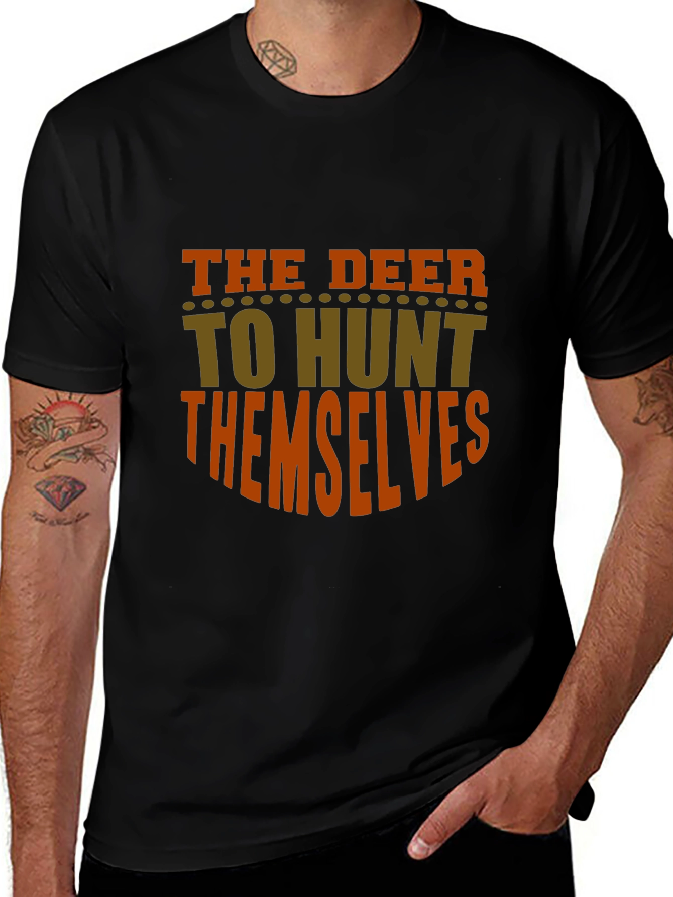 The Deer To Hunt Themselves Graphic Tee
