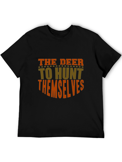 The Deer To Hunt Themselves Graphic Tee