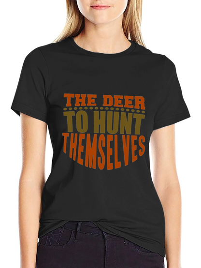 The Deer To Hunt Themselves Graphic Tee