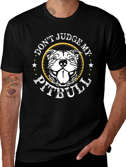 Dont Judge My Pitbull Graphic Tee
