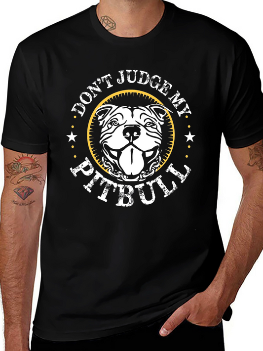 Dont Judge My Pitbull Graphic Tee
