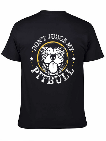 Dont Judge My Pitbull Graphic Tee