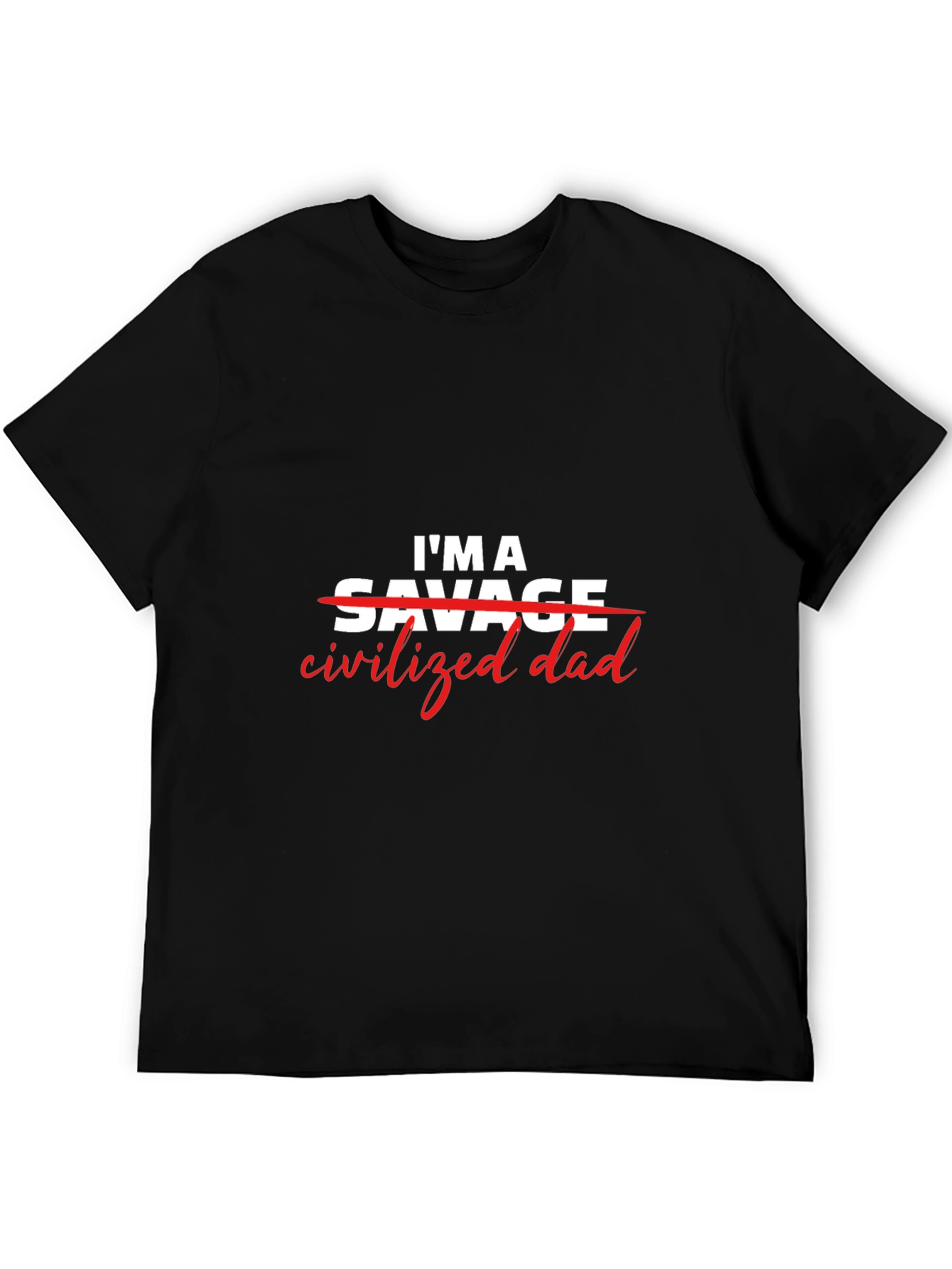 Civilized Dad T-Shirt
