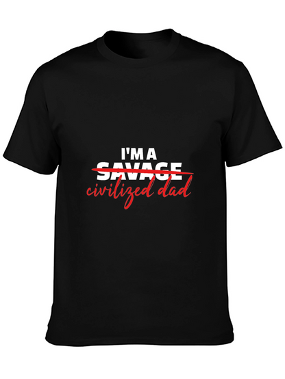 Civilized Dad T-Shirt