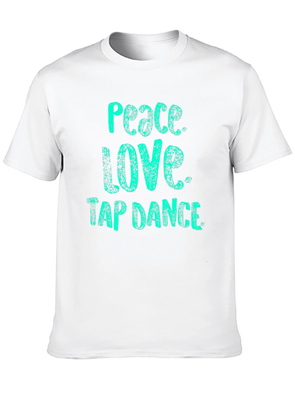 Peace Love Tap Dance Black T-Shirt