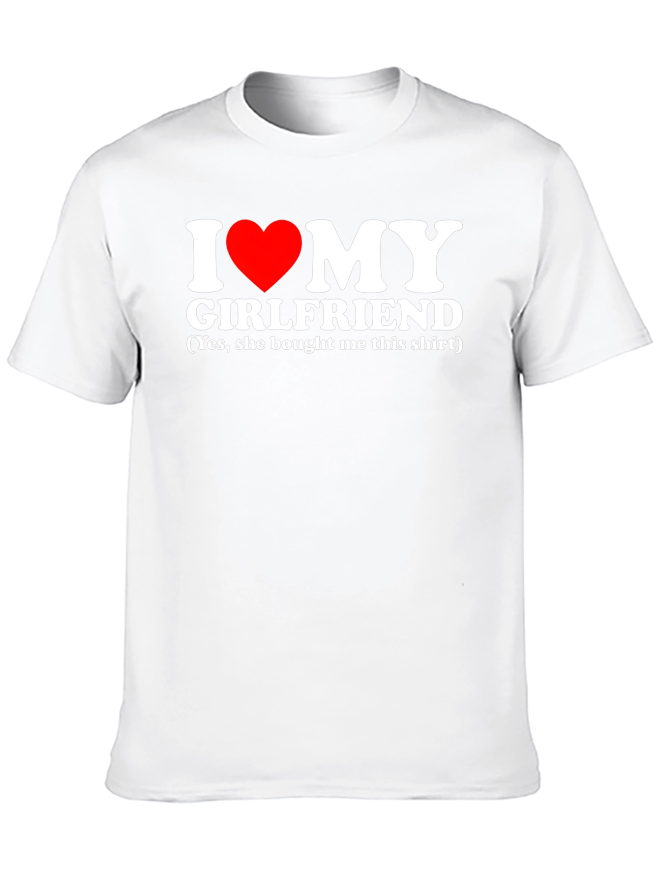 I Heart My Girlfriend T-Shirt