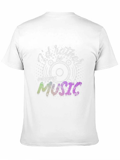 Id Rather Be Making Music Graphic Black T-Shirt