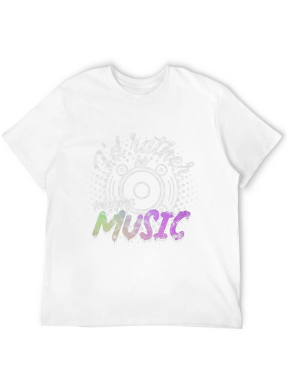 Id Rather Be Making Music Graphic Black T-Shirt