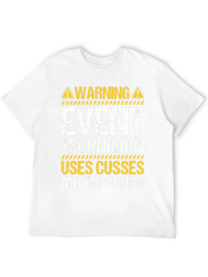 Event Technician Warning T-Shirt