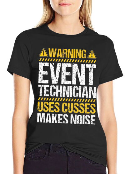 Event Technician Warning T-Shirt