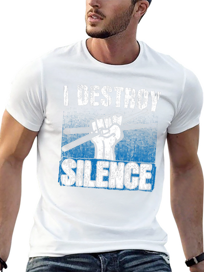 I Destroy Silence Drummer T-Shirt - Music Lover Tee