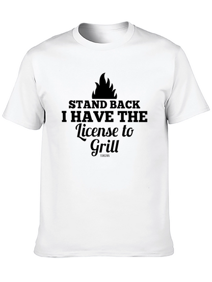 I Have the License to Grill T-Shirt