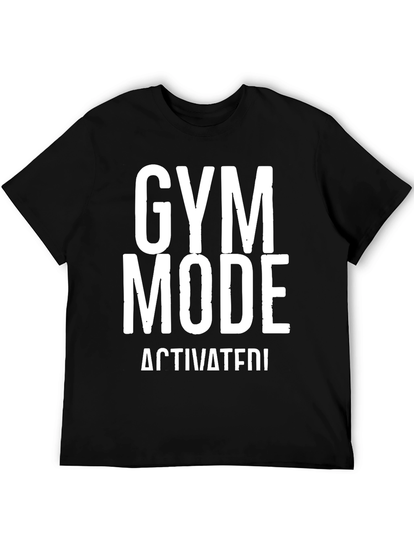 Gym Mode Activated Black Graphic T-Shirt