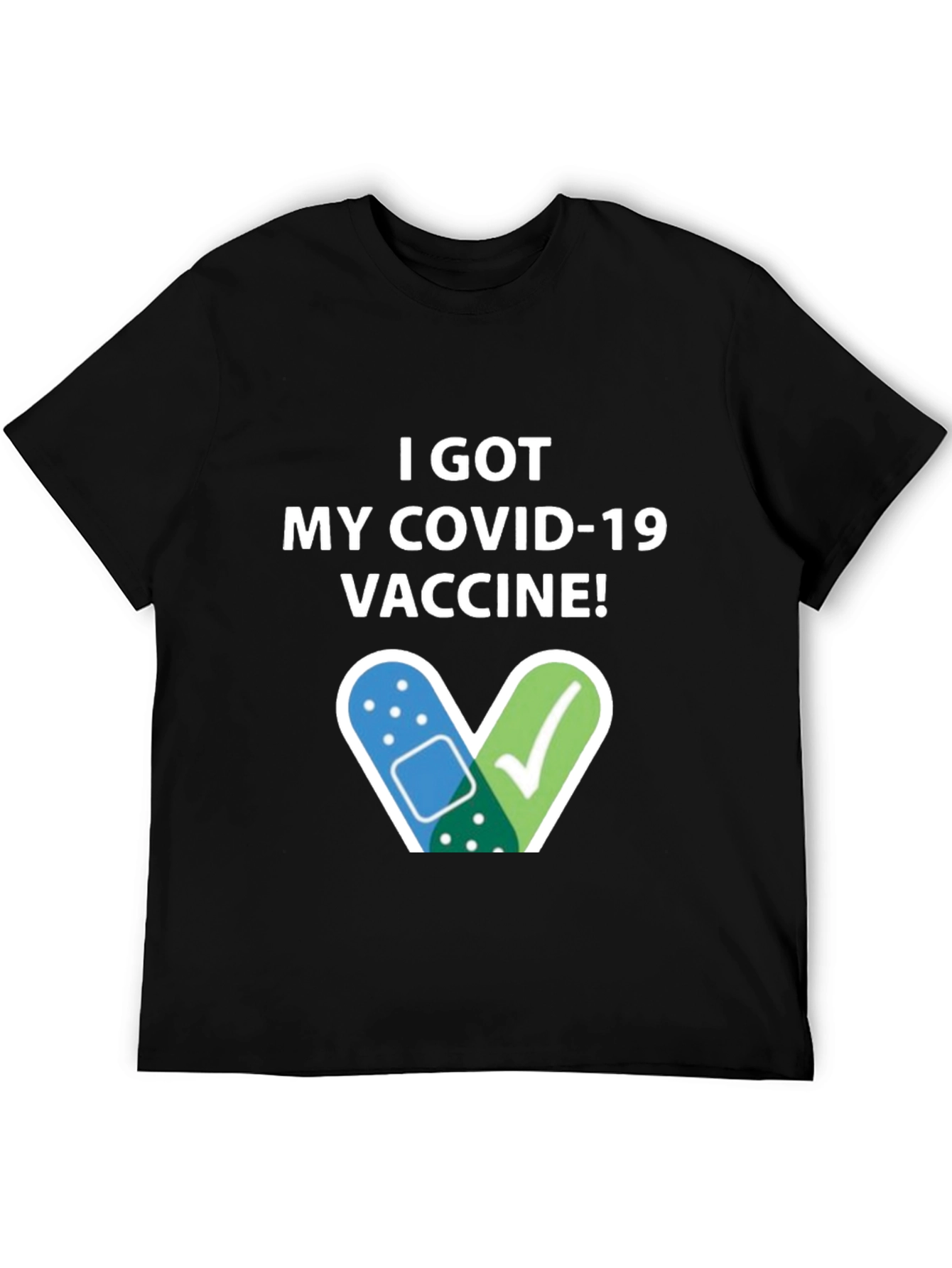 I Got My COVID-19 Vaccine! T-Shirt