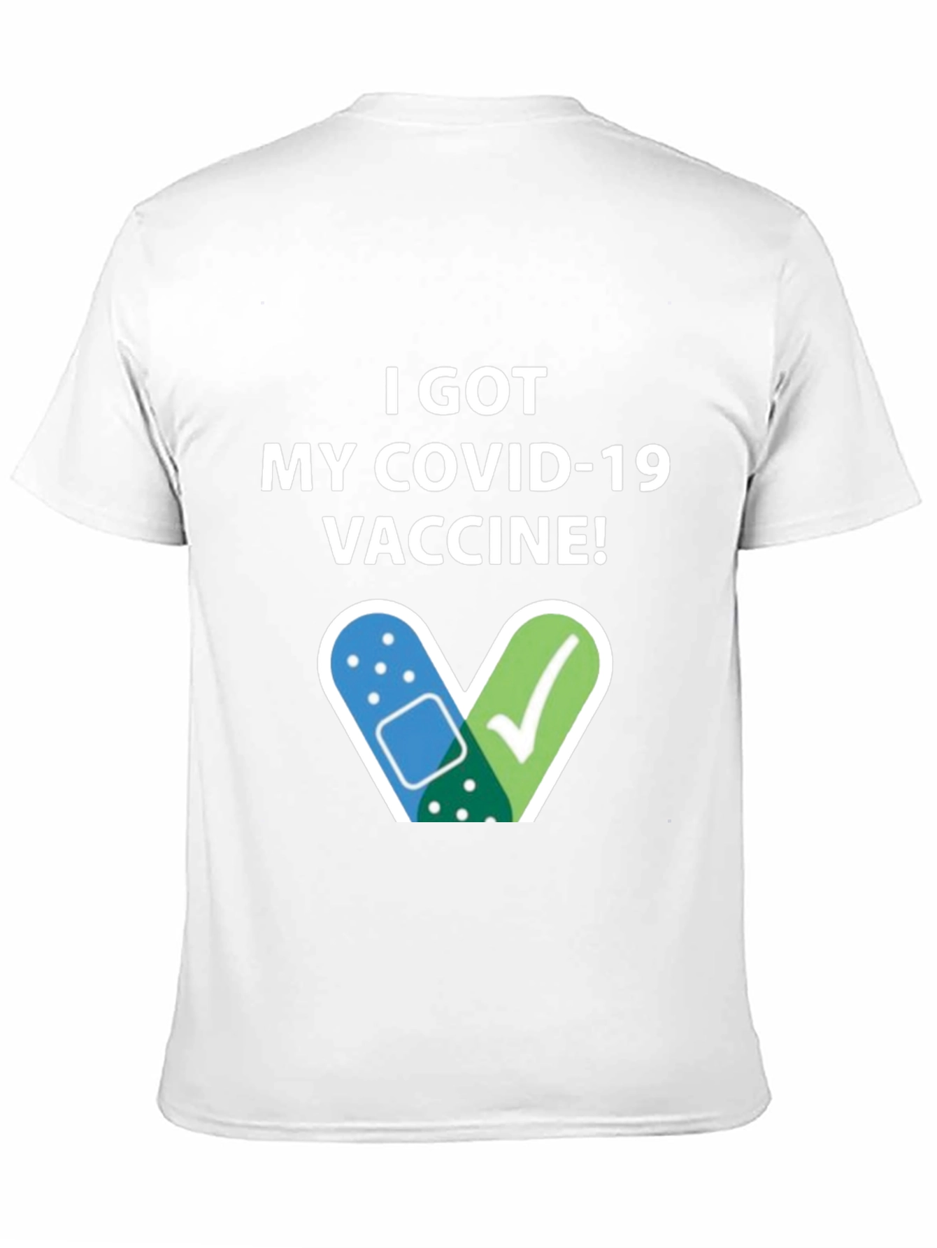 I Got My COVID-19 Vaccine! T-Shirt