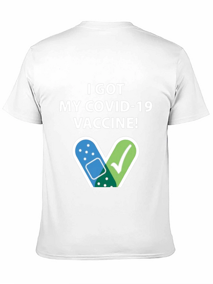 I Got My COVID-19 Vaccine! T-Shirt
