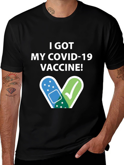 I Got My COVID-19 Vaccine! T-Shirt