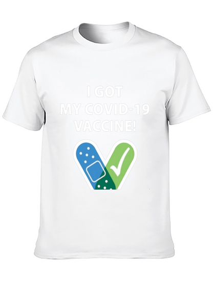 I Got My COVID-19 Vaccine! T-Shirt