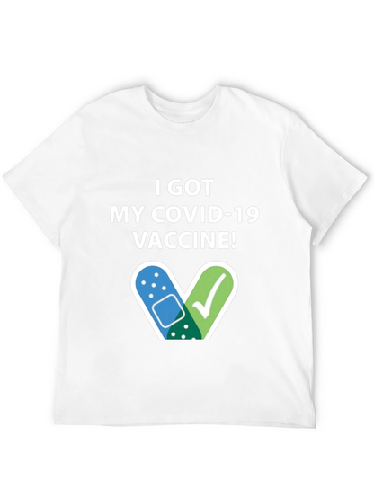 I Got My COVID-19 Vaccine! T-Shirt