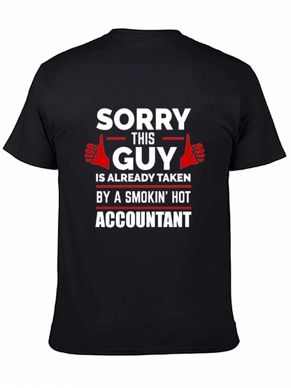 Taken by a Hot Accountant T-Shirt