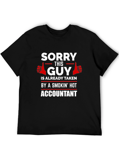 Taken by a Hot Accountant T-Shirt