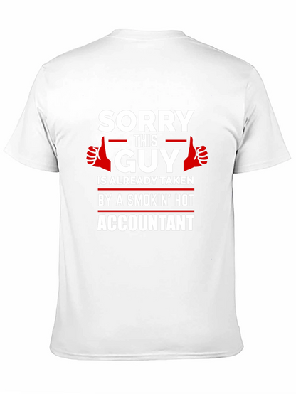 Taken by a Hot Accountant T-Shirt