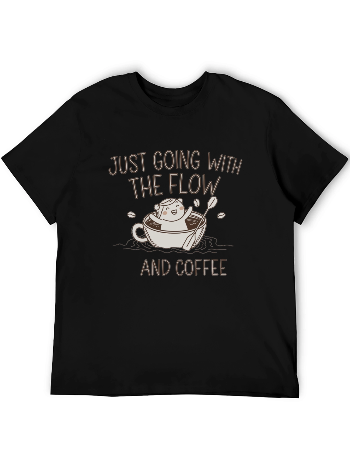 Just Going with the Flow Coffee T-Shirt