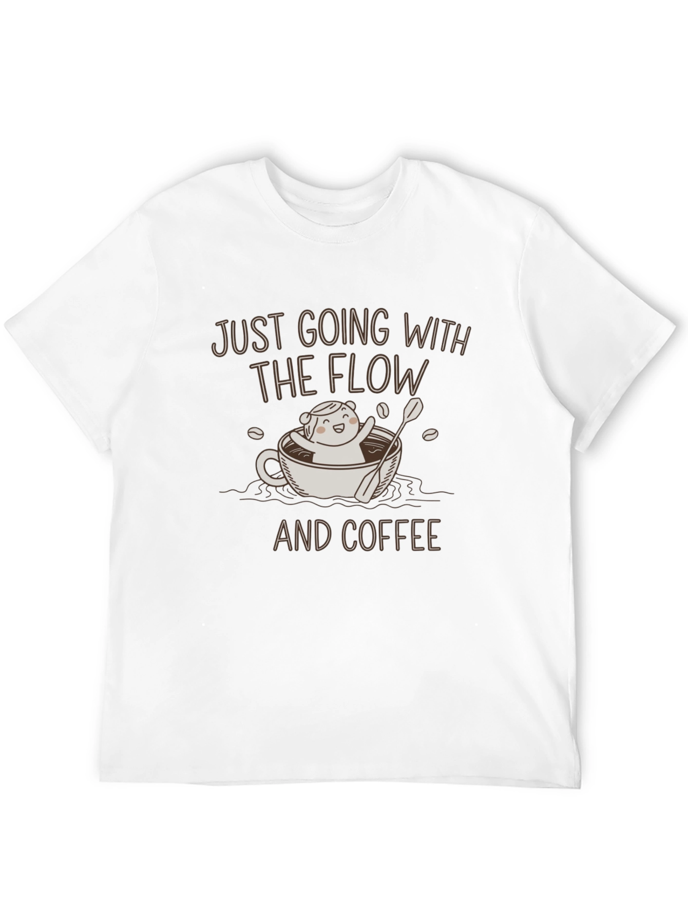 Just Going with the Flow Coffee T-Shirt