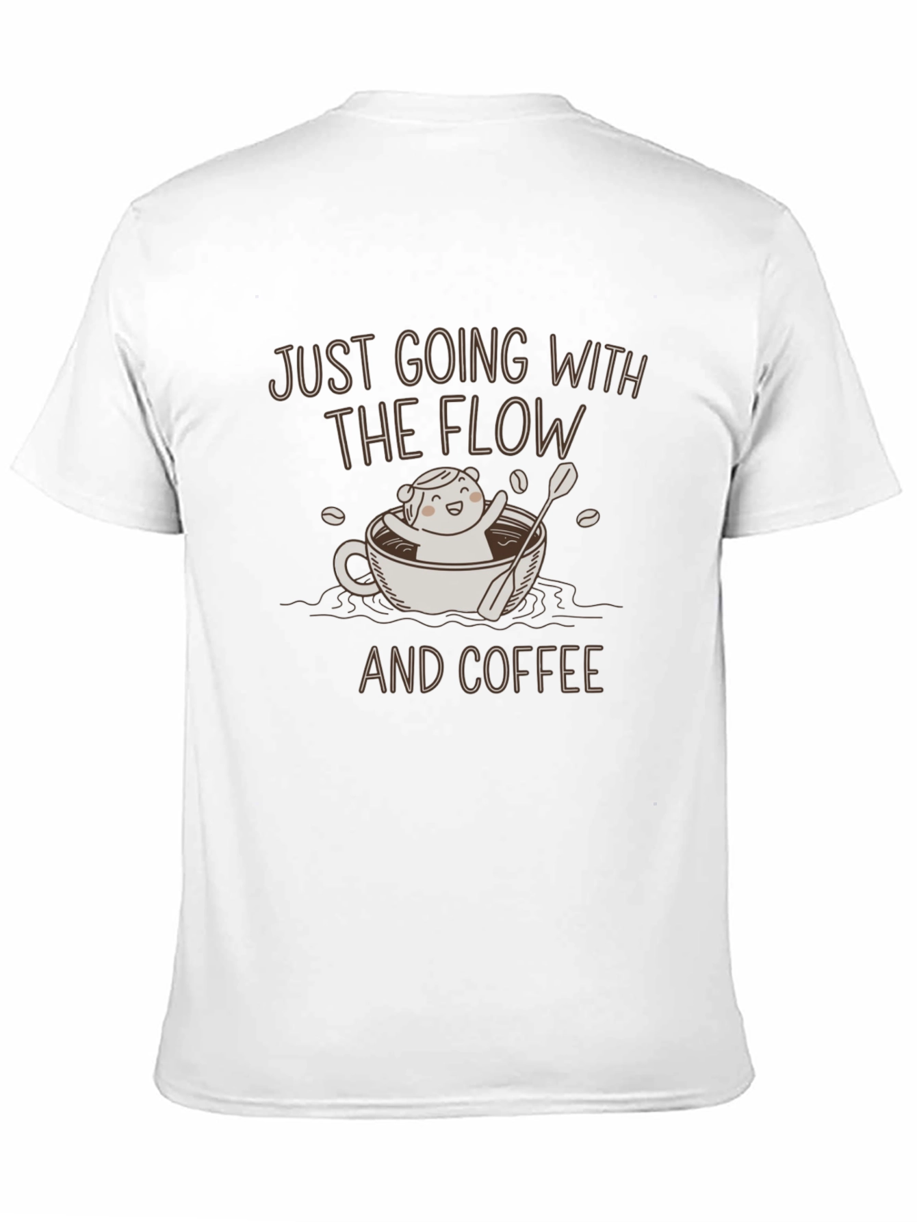 Just Going with the Flow Coffee T-Shirt