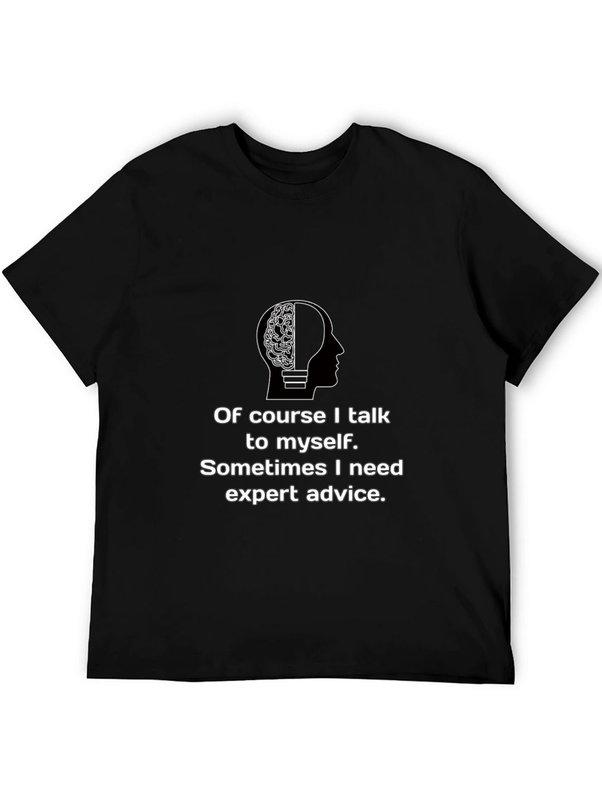 Expert Advice T-Shirt - Funny Brain Tee