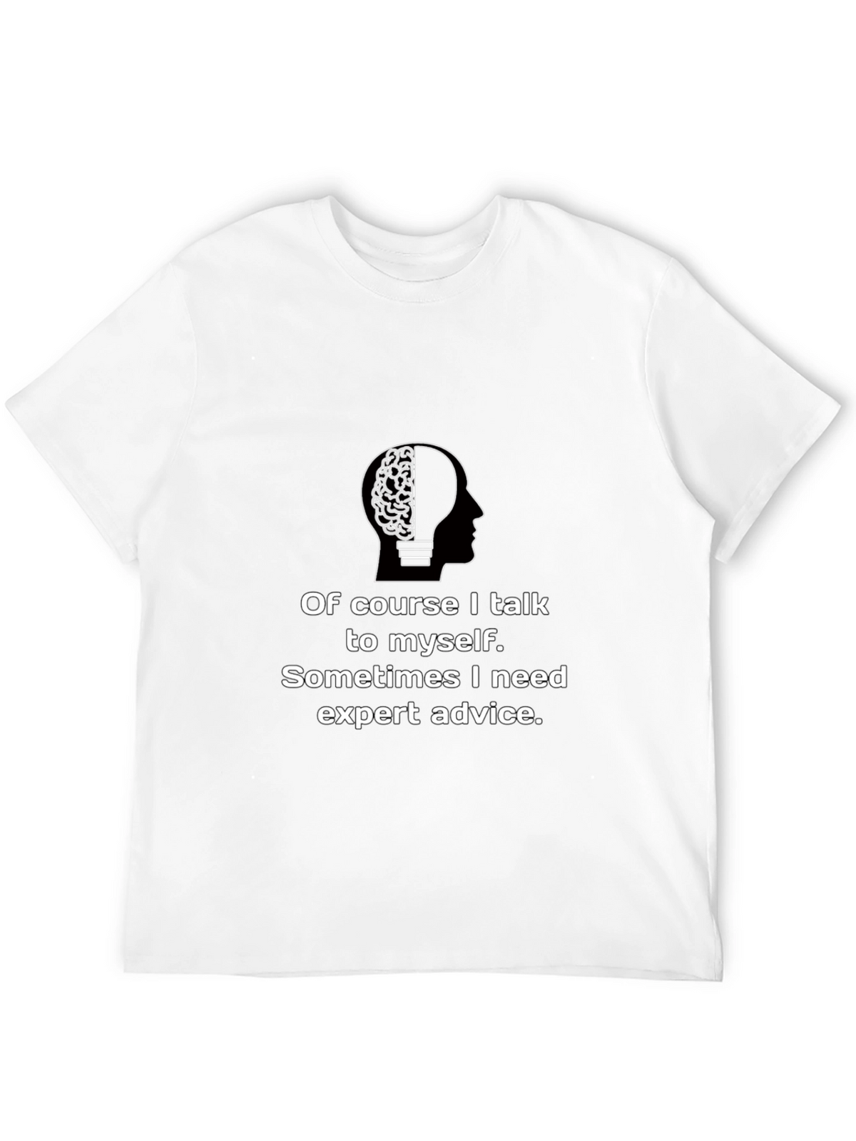 Expert Advice T-Shirt - Funny Brain Tee