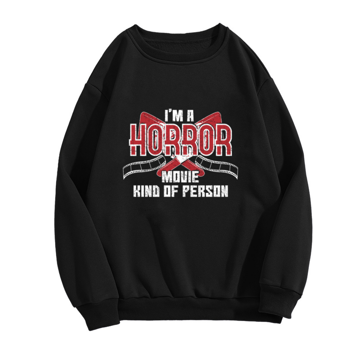 Horror Movie Kind Of Person Crewneck Sweatshirt - Scary Film Lover Cleaver Design Pullover