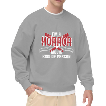 Horror Movie Kind Of Person Crewneck Sweatshirt - Scary Film Lover Cleaver Design Pullover