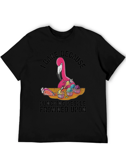 I Bake Because Punching People Frowned Upon Black T-Shirt